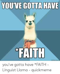 YOU'VE GOTTA HAVE FAITH You've Gotta Have *FAITH - Linguist Llama ...